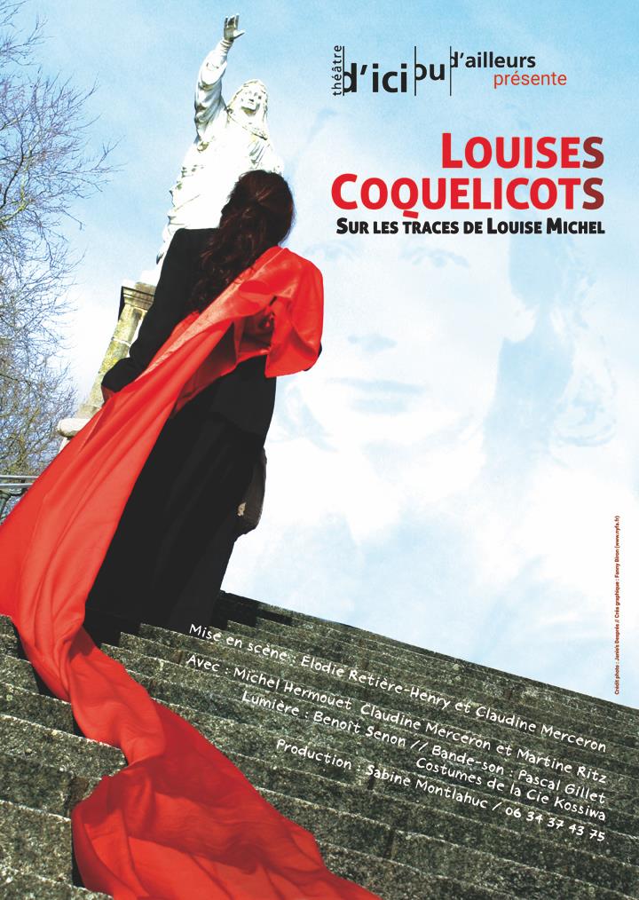 Affiche de théâtre : Louises Coquelicots - Théâtre d'ici ou d'ailleurs